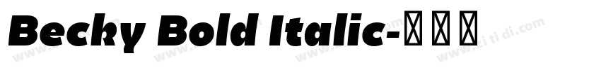 Becky Bold Italic字体转换
